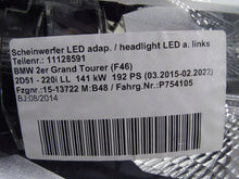 Load image into Gallery viewer, Frontscheinwerfer BMW 2 Tourer Gran F46 7409109 030129023104 LED Links Headlight SCH8702599965es
