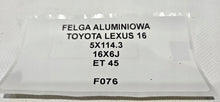 Load image into Gallery viewer, 1x Alufelge 16 Zoll 6.0" 5x114.3 45ET Lexus Rim Wheel FEL3973897506sj